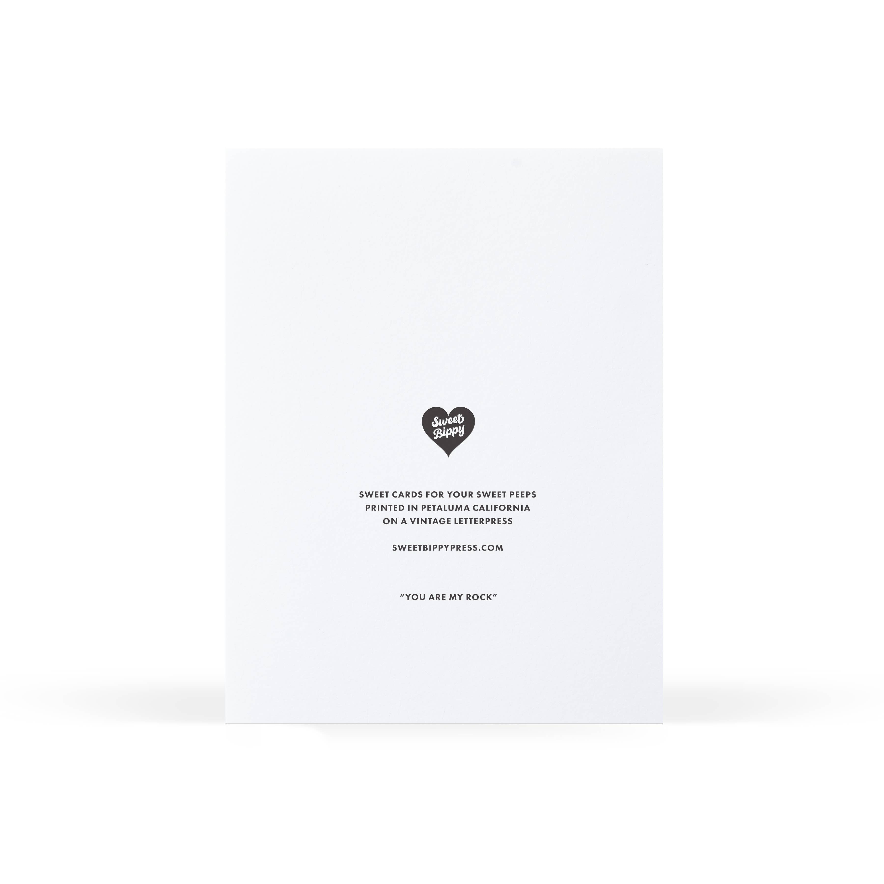 Sweet Bippy Press - You Are My Rock Greeting Card