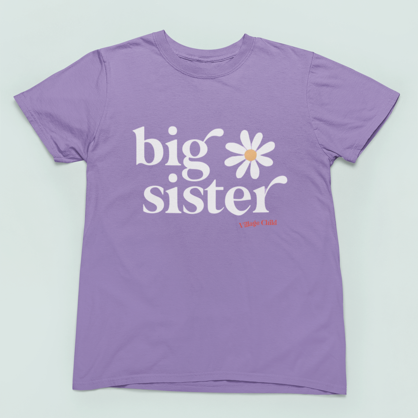 Village Child Hand Pressed Graphic Tee - Big Sister